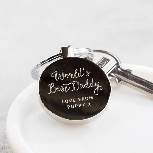 Personalised World's Best Daddy Keyring, Bespoke Engraved Gifts For Dad, Custom Keyring, Keepsake Gifts For Him, Birthday Gifts For Daddy