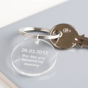 Day You Became My Mummy Acrylic Keyring, New Mum Gifts, Keepsake Gifts, Day They Were Born Gifts image 1