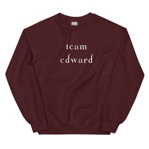 The Vampire // Team Edward // Twilight Sweatshirt // Twilight Saga // Team Edward Sweatshirt
