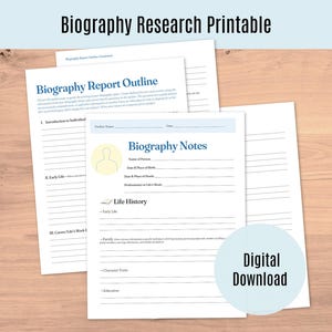 May include: A stack of printable biography research papers on a wooden surface. The papers include a biography report outline and biography notes with sections for personal details and life history. The words "Biography Research Printable" and "Digital Download" are visible.