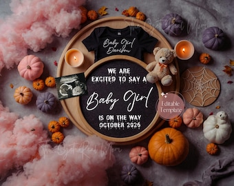 May include: A Halloween-themed baby announcement with a black onesie, pumpkins, and a teddy bear. The announcement reads "Baby Girl Davison" and "We are excited to say a Baby Girl is on the way October 2026."