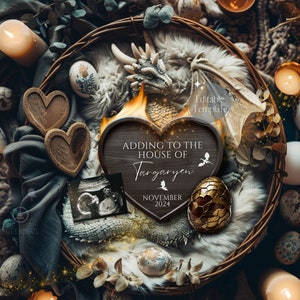 May include: A wooden heart-shaped sign with the text "Adding to the House of Targaryen November 2024" surrounded by a nest of faux dragon eggs, a dragon figurine, and a baby ultrasound image.