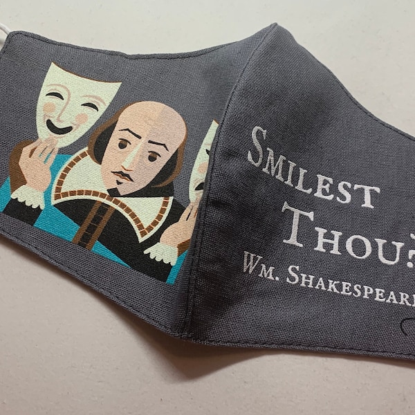 Literary Face Mask - Shakespeare - Smilest Thou? - 100% Premium Cotton with Filter Pocket - 2 Sizes