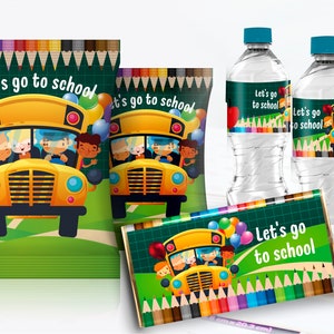 Back to School Bundle, Let&#39;s go to school Chip Bag Wrapper, Back to School Candy Bar Wrappers, Back to School Water Bottle Labels