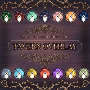 May include: A set of 10 digital illustrations of hanging light bulbs in various colors, including green, red, blue, purple, and yellow. The bulbs are surrounded by a decorative gold frame with vines. The text "Hanging Bulb Lights From Tavern Overlay" is displayed in a gold banner.