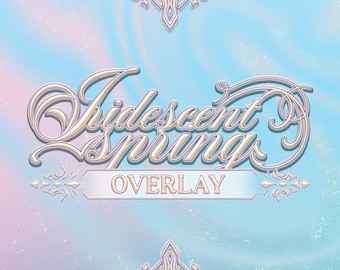 May include: A digital graphic overlay featuring the text Iridescent Spring OVERLAY in a stylized, embossed script font. The background is a soft, swirling pastel gradient of light blue, pink, and lavender with decorative filigree borders.