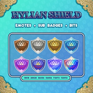 May include: Hylian Shield Emotes, Sub Badges, and Bits in various sizes: 18x18, 28x28, 36x36, 56x56, 72x72, 112x112. The shields are in different colors: bronze, silver, gold, purple, blue, and iridescent.