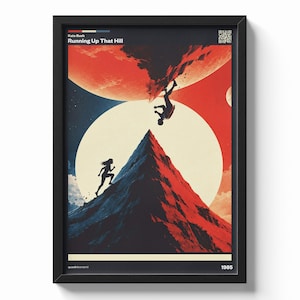 Può includere: Un poster incorniciato con un'illustrazione grafica di una persona che corre su una montagna verso un grande cerchio bianco, con un'altra persona che cade da un corpo celeste rosso sopra. Il testo riporta Kate Bush, Running Up That Hill, 1985.
