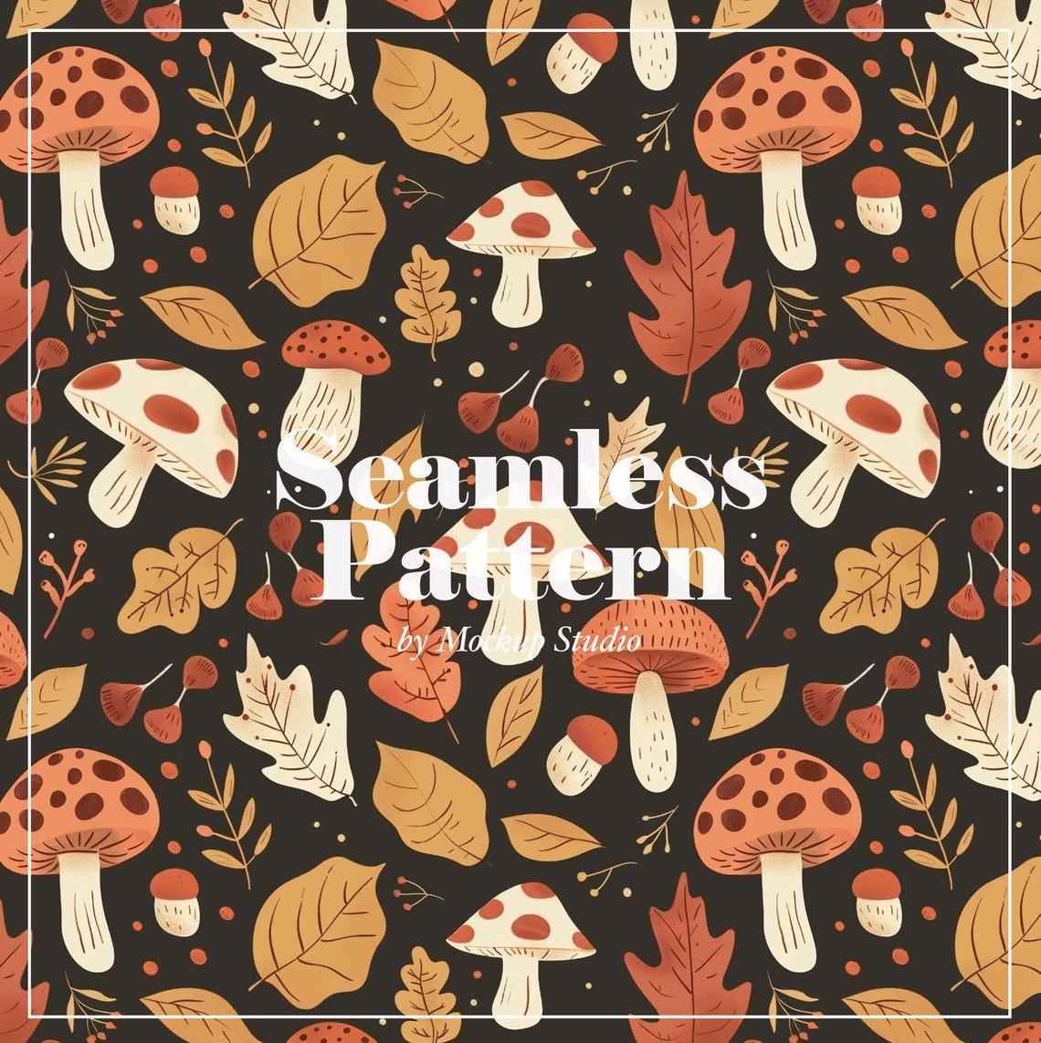 Autumn Mushroom Seamless Pattern, Autumn Tones Fall Foliage Digital ...