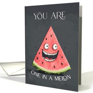 Carte Anniversaire pour un homme, tranche de melon amusante et amusante, enveloppe et papier cartonné professionnel 5 x 7