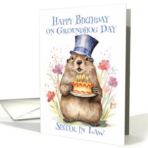 Belle-soeur anniversaire le jour de la marmotte, une jolie marmotte et un gâteau - papier cartonné professionnel 5 x 7 et enveloppe