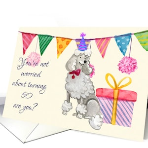 Poedel, Fun Turning 50, 60, 70, 80, 90, 100 verjaardag wenskaart, kies uw leeftijd ... Leuke verjaardag poedel