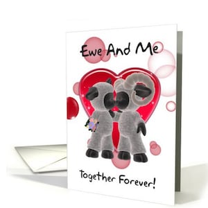 Sheep, Love And Romance, Blank Card, Note Card, Love Card, Valentine, Anniversary, Ewe and me together forever.