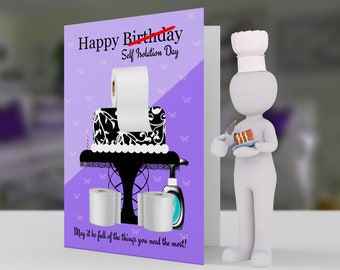 Birthday card isolation humor, self isolation card , 5x7 Greeting card and envelope