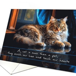 Puede incluir: Tarjeta de felicitación con un gato esponjoso, marrón y canela con ojos verdes, acostado. La tarjeta tiene el texto "A cat is more than a pet, they enrich our lives and touch our hearts" en escritura blanca. El fondo es oscuro con acentos azules y dorados.