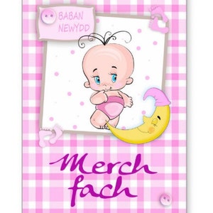 Welsh neues Baby, Merch Fach, Bachgen Bach, Baban Newydd - Welsh neue Baby-Mädchen oder junge mit Mond