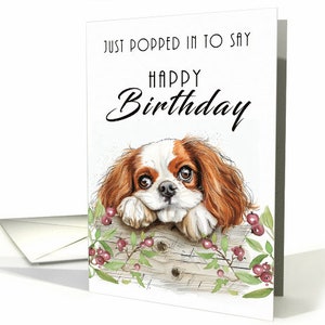 Carte de joyeux anniversaire épagneul king charles lorgnant autour d'une clôture, carte de voeux avec enveloppe papier cartonné pro 5 x 7