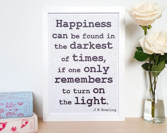 J K Rowling Print - Happiness Quote - Lockdown Gift