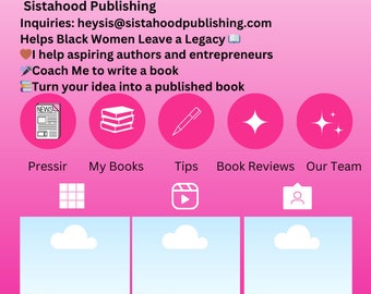 May include: A pink and white social media profile for Sistahood Publishing. The profile includes a pink heart icon, a cloud icon, and the text "Sistahood Publishing". The text "Inquiries: heysis@sistahoodpublishing.com" is also included. The profile also includes a grid of nine images, each showing a different landscape scene.