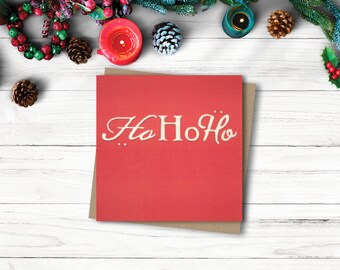 Ho Ho Ho Christmas Greeting Card, Hand Finished