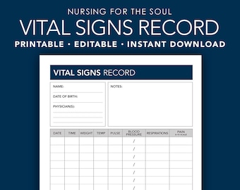 Editable Vital Signs Form - Vital Signs - Vital Signs for Caregivers - Vital Sign Record - Printable - Editable - Nursing for the Soul