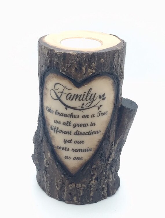 Family Tree Log Candle Quote: like branches on a tree we all grow in different directions yet our roots remain as one* Farm House Decor
