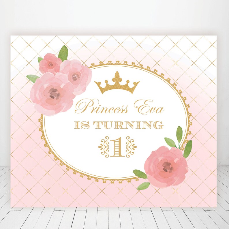 flowers pink gold floral princess 1st birthday sign poster banner baby shower baptism backdrop crown roses baby girl christening