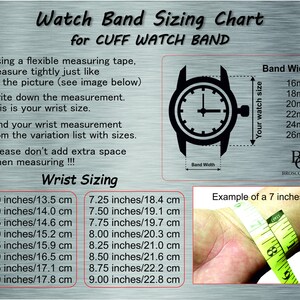 May include: A chart showing how to measure your wrist for a cuff watch band. The chart includes a diagram of a watch with measurements for band width and wrist size. The chart also includes a list of wrist sizes in inches and centimeters, and an example of how to measure your wrist with a measuring tape.