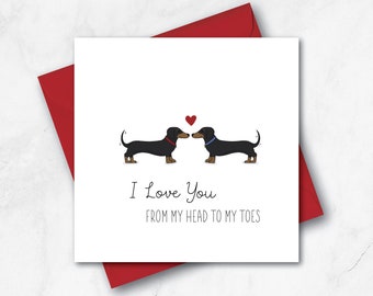 Sausage dog - I love you from my head to my toes - Valentine's Day Card | Anniversary Card | Love you | Dachshund