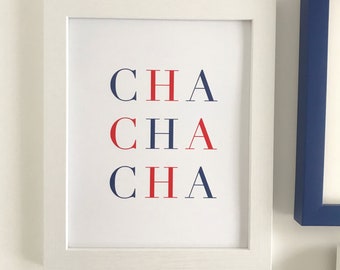 CHA CHA 8x10 Art Print - Full Color Card Stock