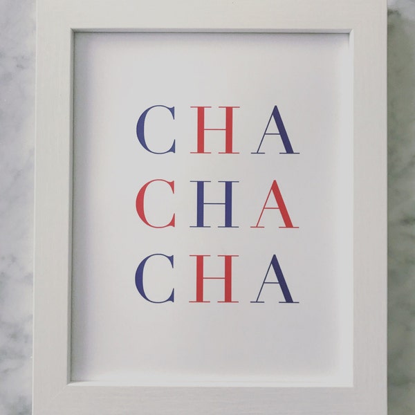 CHA CHA CHA 8x10 Art Print