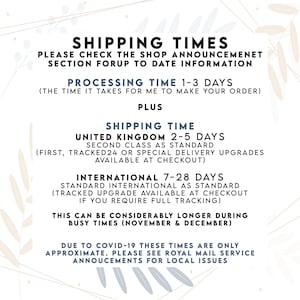 May include: Shipping times for orders. Processing time is 1-3 days. United Kingdom shipping is 2-5 days. International shipping is 7-28 days. Due to COVID-19, these times are approximate. Please see Royal Mail service announcements for local issues.