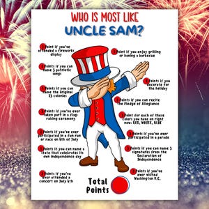 May include: A red, white, and blue Uncle Sam illustration with a red, white, and blue background. The illustration is in a dabbing pose. The text "Who is most like Uncle Sam?" is at the top of the image. There are 10 questions with points assigned to each question. The questions are related to American patriotism and holidays.