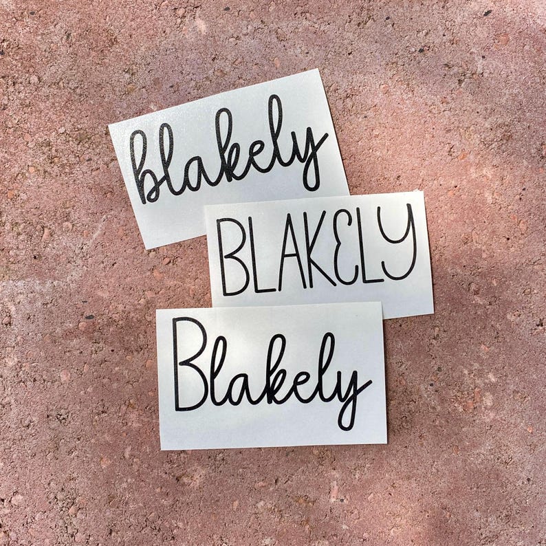 Blakely In Cursive Name Decals, Set of Three Name Decals for Tumblers, Cups, Laptops ...