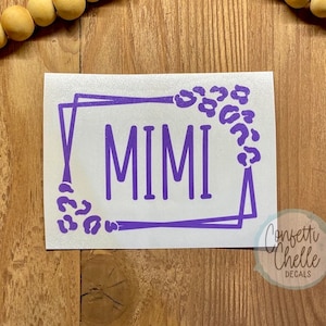 MIMI Decal Sticker | Leopard Print Decal for Grandma, Gigi, Nana, Granny | Tumbler Decal | Laptop Decal | Car Decal | Customize Personalize