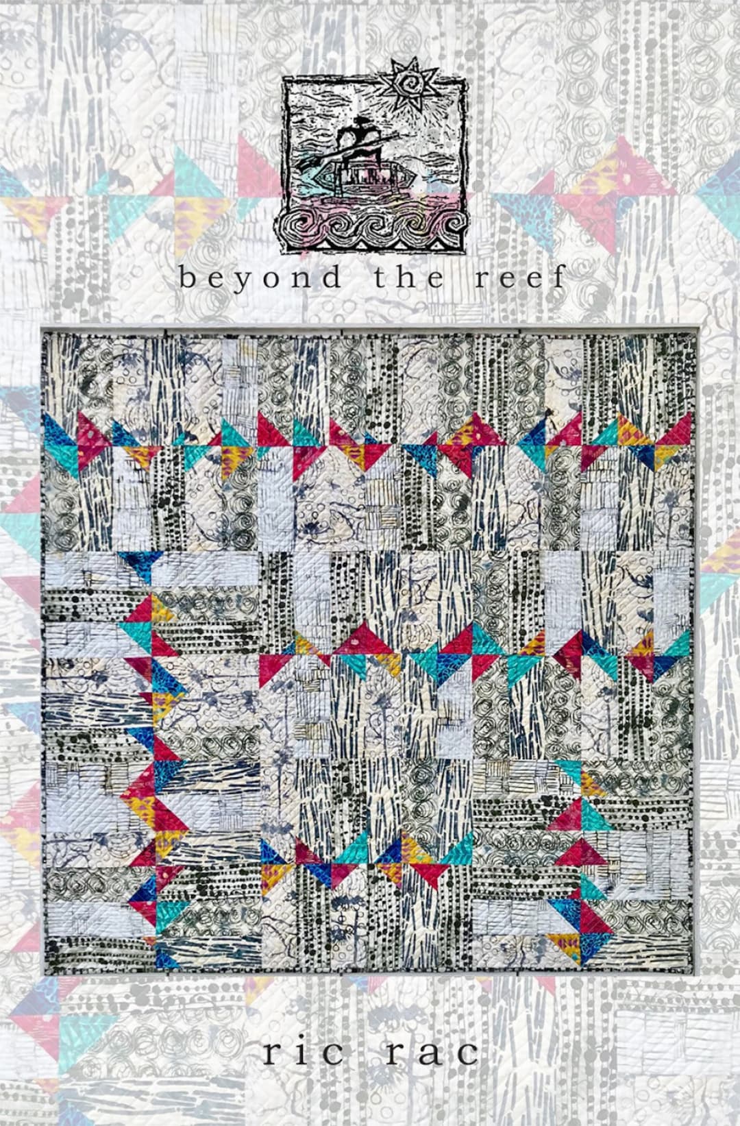 RIC RAC Quilt Pattern by Natalie Barnes Beyond the Reef Patterns Modern