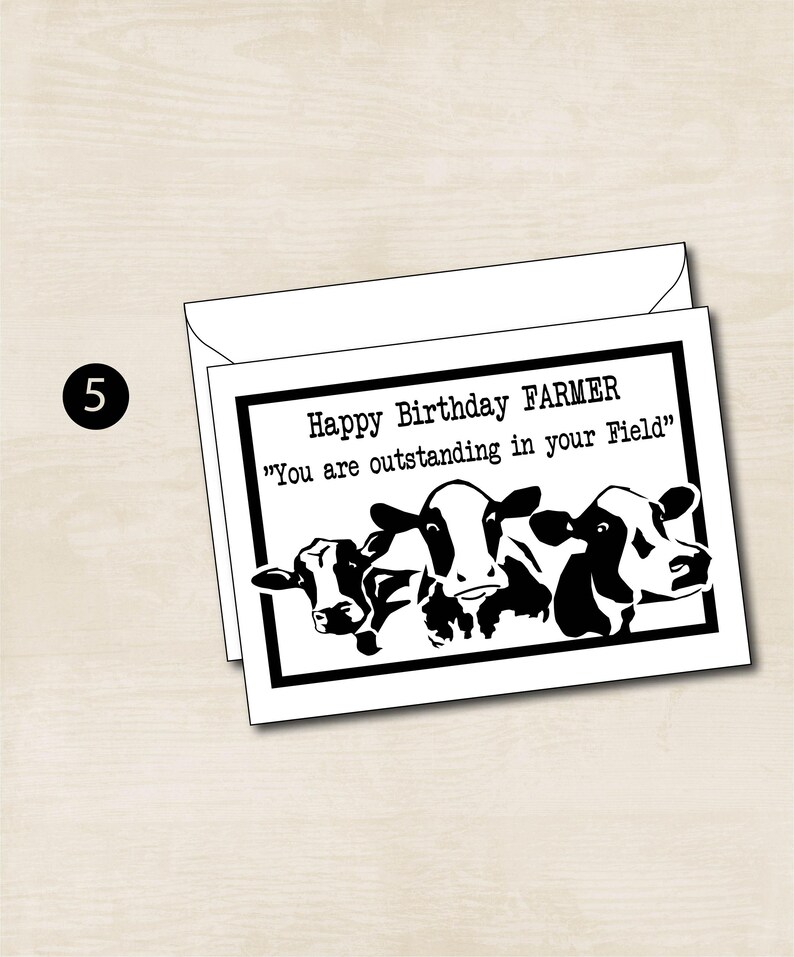May include: A black and white greeting card with a humorous birthday message for a farmer. The card features a group of cows with the text "Happy Birthday FARMER" and "You are outstanding in your field".