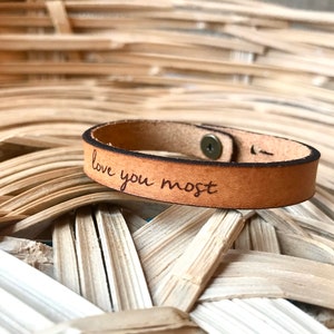 Engraved Words Bracelet - Thin Leather Bracelet - Love you most - Custom Engraved Bracelet - Gift Him or Her - Custom Wording Bracelet