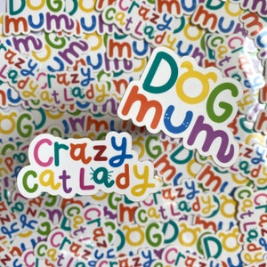 Crazy Cat Lady / Perro Mamá / Vinilo Pegatina / Pegatina impermeable / Pegatina portátil / Pegatina botella de agua / Pegatina gato / Tiempo brolly