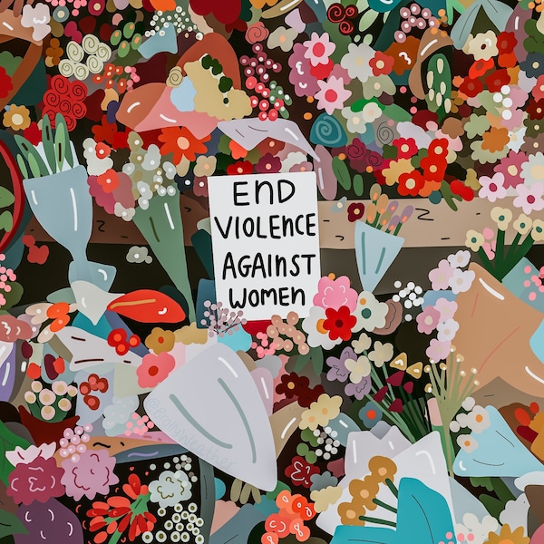 End Violence Against Women | 100% of Profits go to @ourstreetsnow Helping End Public Harassment | Feminism Print | Clapham Common Print