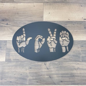 Metal ASL Love Sign | Sign Language Sign | Sign Language Decor