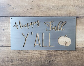 Happy Fall Y'all metal sign