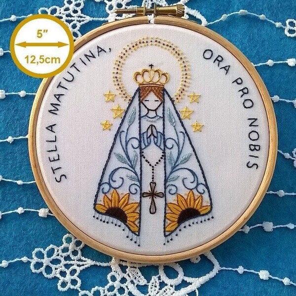 Virgin Mary Embroidery kit -  stella matutina , ora pro nobis - Hand embroidery pattern - DIY christian home decor - catholic gift