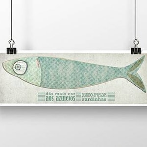 May include: A stylized illustration of a sardine with a blue and green patterned body. The text "dás mais cor aos azulejos quando apregoas sardinhas" is written below the sardine.