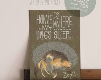 Origineel THUIS is waar mijn honden slapen Grappige citaten Wall Art Printing Poster Illustratie Print Graphic Art Work Home Decor