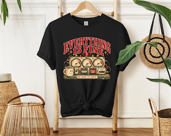 Everything Is Fine T-Shirt, Funny Retro Graphic Tee, Sarcastic Stress Shirt, Vintage Control Panel Tee, Humorous Adult Gift