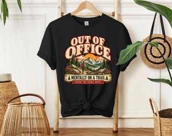 Out of Office Hiking T-Shirt, Vintage Mountain Graphic Tee, Outdoor Adventure Shirt, Hiking Trail Tee, Hiker Gift