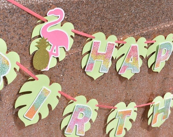 Flamingo  Banner, Flamingo Birthday Banner, Flamingo Party Decorations, Tropical Banner, Pineapple Banner, Let’s Flamingle, Luau Banner