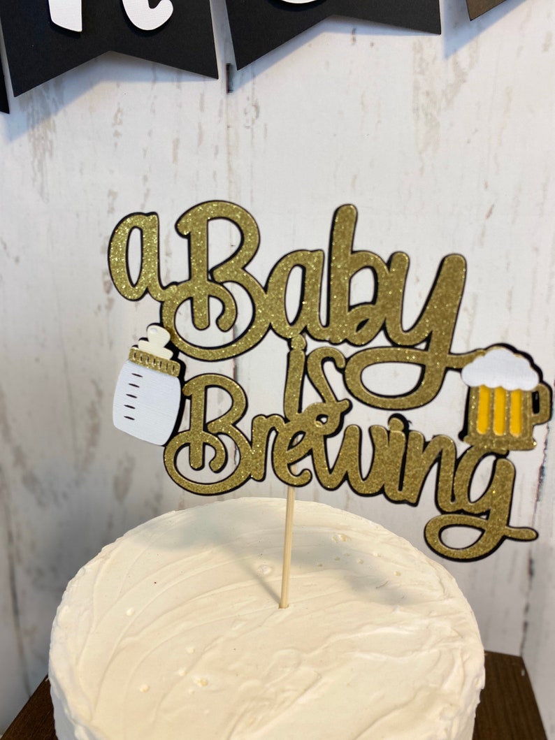 A Baby Is Brewing Cake Topper Brewing a baby Baby Is A Baby Is Brewing Cake Topper Brewing a baby Baby Is