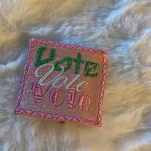 Kamala | Vote Vote Vote | pink and green vote design Embroidered Patches